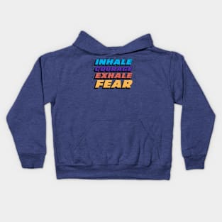 Inhale Courage Exhale Fear Black Mental Health Kids Hoodie